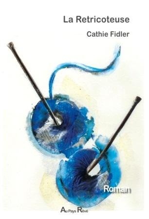 La Retricoteuse, de Cathie Fidler