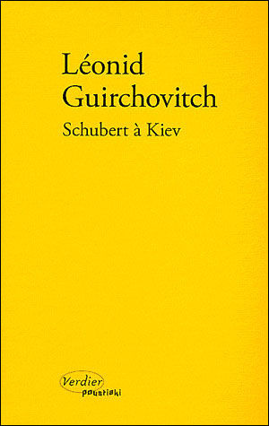 « Schubert à Kiev », la tragédie fantastique de Léonid Guirchovitch