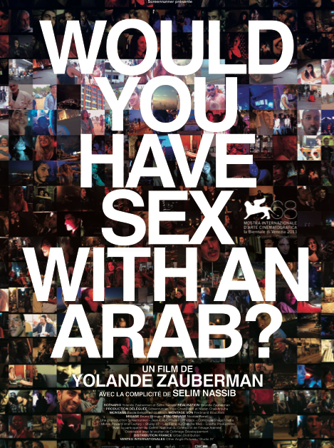 Would you have sex with an Arab ? de Yolande Zauberman