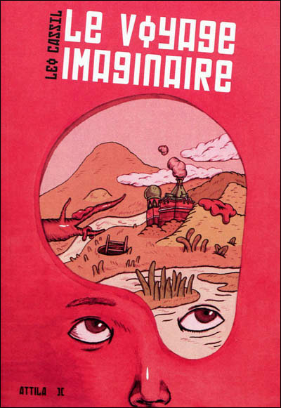 « Le voyage imaginaire » de Léo Cassil, entre rêve et idéologie