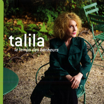 Talila, ou Le Temps des bonheurs