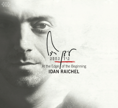 Idan Raichel, </BR> retour aux sources